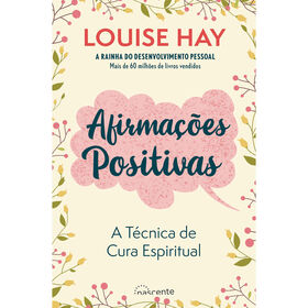 Imagem do produto Afirmações Positivas - A Técnica de Cura Espiritual