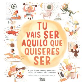 Imagem do produto Tu Vais Ser Aquilo que Quiseres Ser