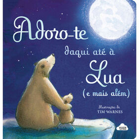 Imagem do produto Adoro-te Daqui Até à Lua (e mais além)