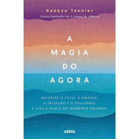 Imagem do produto A Magia do Agora