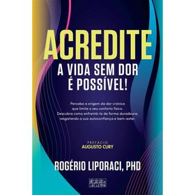 Acredite - A Vida Sem Dor é Possível! product image