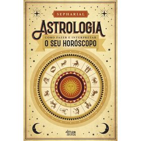 Astrologia - Como Fazer e Interpretar o Seu Horóscopo product image