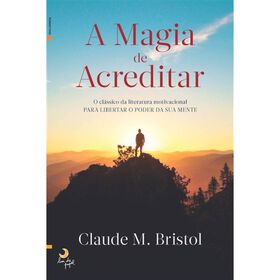 Imagem do produto A Magia de Acreditar