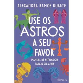 Imagem do produto Use os Astros a Seu Favor